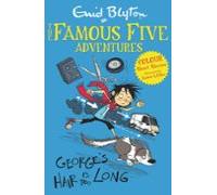 Famous Five Colour Short Stories: Georges Hair Is Too Long