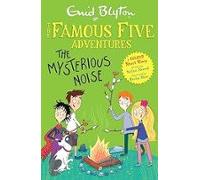 famous five colour short stories: the mysterious noise