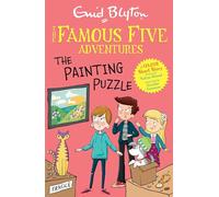 Famous Five Colour Short Stories: The Painting Puzzle: Book 17 (Famous Five: Short Stories)
