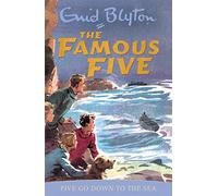 Five Go Down To The Sea: Book 12 (Famous Five)