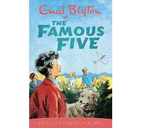 Famous Five: Five Go To Billycock Hill: Book 16
