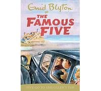 Five Go To Smuggler's Top: Book 4 (Famous Five)