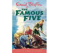 Famous Five: Five On A Hike Together: Book 10