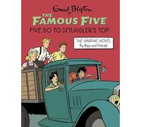 Famous Five Graphic Novel: Five Go to Smuggler's Top: Book 4