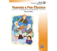 Famous & fun classics book 3 (arr matz carol) pf bk