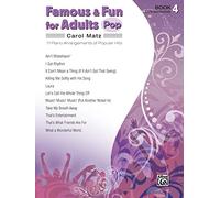 Famous & Fun For Adults Pop 4: 11 Piano Arrangements of Popular Hits
