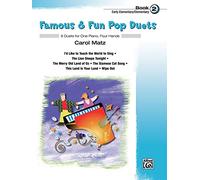 Famous & Fun Pop Duets 2: 6 Duets for One Piano, Four Hands