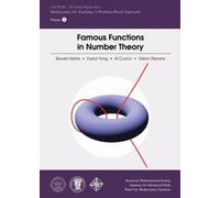 Famous Functions in Number Theory (IAS/PCMI--the Teacher Program Series)