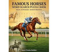 FAMOUS HORSES WORD SEARCH PUZZLE BOOK: 50 PUZZLES | 10 x 10 | JUMBO FONTS (EXTRA LARGE AND JUMBO FONT PUZZLE BOOKS)