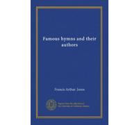 Famous hymns and their authors