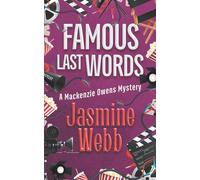 Famous Last Words: 7 (Mackenzie Owens Mysteries)