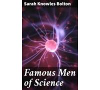 Famous Men Of Science (ebook)