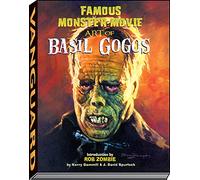 FAMOUS MONSTER MOVIE ART OF BASIL GOGOS HC