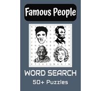 Famous People Word Search Puzzle Book: Word Searches with Easy to Read Print about Famous People | 6x9 inches, 110 pages | 50+ Puzzles....Gift for Vacations, Holidays and Free Times