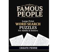 Famous People Word Search Puzzles for Seniors: Large Print Elderly Memory Care Activities from The Create Penne Senior Puzzle Collection (The Create Penne Seniors Word Search Puzzle Collection)