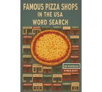 Famous Pizza Shops in the USA Word Search: pizza word search book
