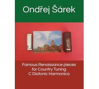 Famous Renaissance pieces for Country Tuning C Diatonic Harmonica