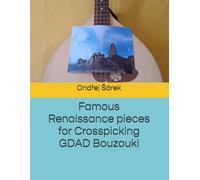Famous Renaissance pieces for Crosspicking GDAD Bouzouki