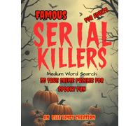 Famous Serial Killers Medium Word Search: 50 True Crime Puzzles for Spooky fun (Large Print)