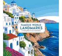 Famous World Landmarks to Color: Teen and Adult Coloring Book for Relaxation and Mindful Escape