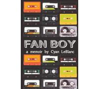 Fan Boy: A memoir of an author