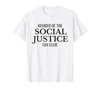 Fan Club de Justicia Social - Igualdad y Activismo Camiseta