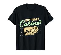 Fan De Juego But First Casino Camiseta