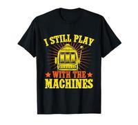 Fan De Juego I Still Play with Machines Casino Camiseta