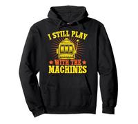 Fan De Juego I Still Play with Machines Casino Sudadera con Capucha