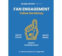 Fan Engagement: Follow the Money