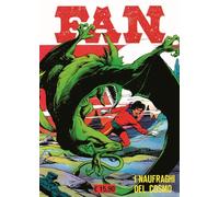 Fan. I naufraghi del cosmo (Vol. 7-8) (Gli albi della cosmo)