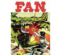 Fan. L' uomo-macchia (Vol. 6) (Gli albi della cosmo)