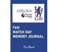 Fan Match Day Journal: The Blues- Premier League 2025/26
