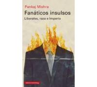Fanáticos Insulsos. Liberales Raza E Imperio