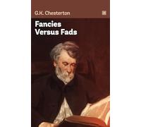 Fancies Versus Fads: The author spans multiple topics, from Hamlet, to feminism, to free verse, and beyond.