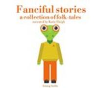 Fanciful Stories For Kids (audiolibro)