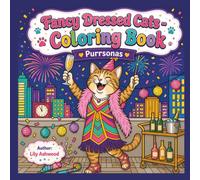 Fancy Dressed Cats: Purrsonas: Feline Fashion Personality Coloring Book for Adults and Teens | 39 Bold and Easy Meow Portraits (Cat Couture)