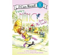 Fancy Nancy: Just My Luck! (I Can Read Level 1)