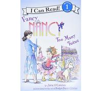 Fancy Nancy: Too Many Tutus (Fancy Nancy: I Can Read!, Level 1)