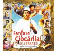 Fanfare Ciocarl Gili Garabdi - Ancient Secrets of Gypsy B (CD) (Importación USA)