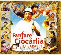 Fanfare Ciocarlia & Gili Garabdi - Ancient Secrets of Gypsy Brass