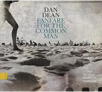 Fanfare for the Common Man. Arrangements pour voix. Dean.