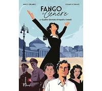 Fango e cenere. Le quattro giornate di Napoli a fumetti (Comix)