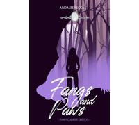 Fangs and Paws (Young Adult): The Blood Fate Series: Book One (Jewel Edition): 1 (The Blood Fate Series (Young Adult Jewel Edition))