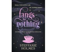 Fangs for Nothing: 1 (Nevermore Murder Club and Smutty Book Coven, 1)