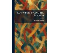 Fanny Burney and the Burneys
