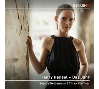 Fanny Hensel : Das Jahr. Kleffner, Weidemann.