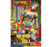 Fanny Hill: Memoirs of a Woman of Pleasure