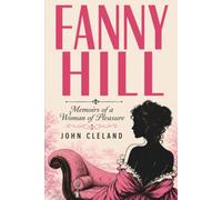 FANNY HILL: MEMOIRS OF A WOMAN OF PLEASURE