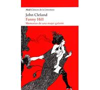 Fanny Hill. Memorias de una mujer galante: 14 (Akal Clásicos de la Literatura)